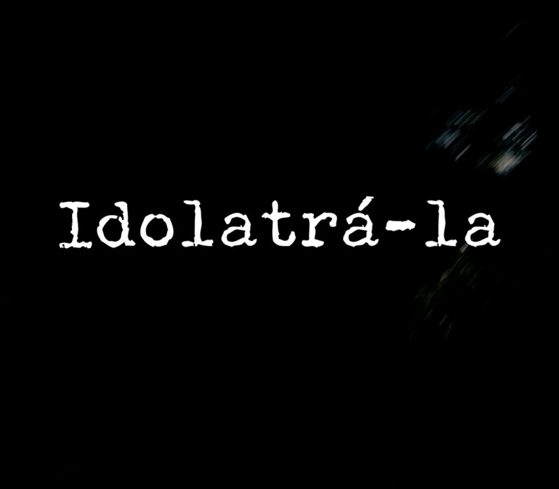 Idolatrá-la